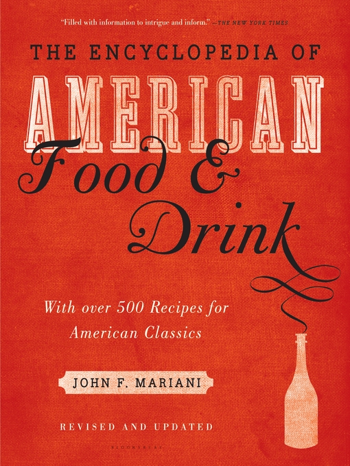 Title details for Encyclopedia of American Food and Drink by John F. Mariani - Available